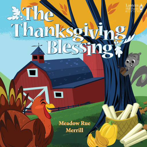 Thanksgiving Blessing Board Book (Lantern Hill Farms)