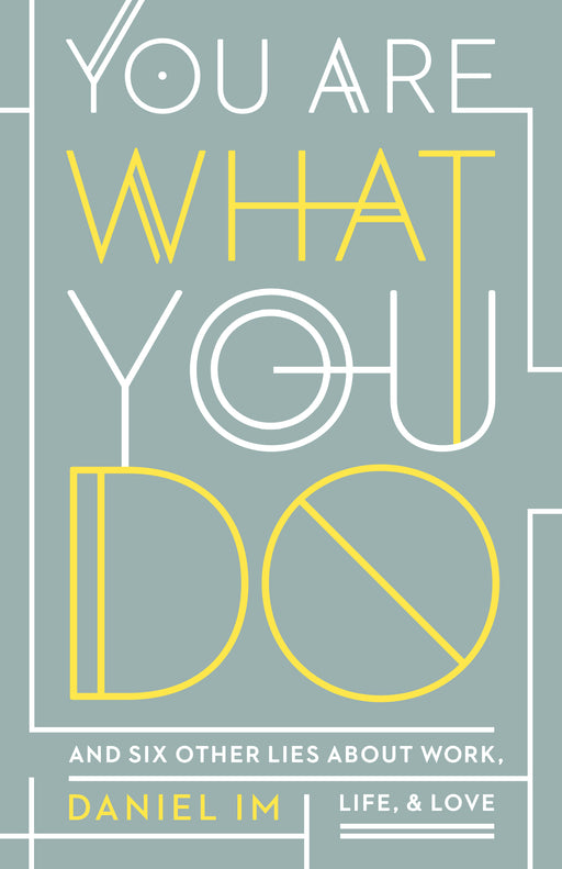 You Are What You Do (Feb 2020)