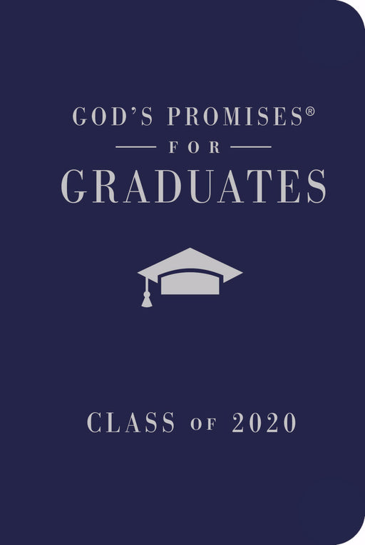 God's Promises For Graduates: Class Of 2020-Navy (Mar 2020)