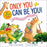 Only You Can Be You For Little Ones (Feb 2020)