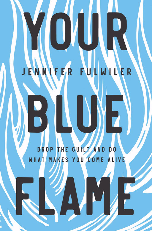 Your Blue Flame (Apr 2020)