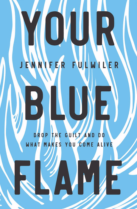 Your Blue Flame (Apr 2020)