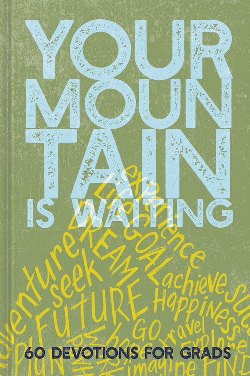 Your Mountain Is Waiting (Mar 2020)