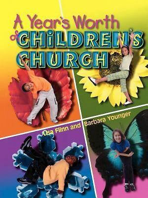 A Year's Worth Of Children's Church