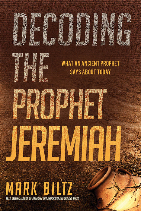 Decoding The Prophet Jeremiah (Jun 2020)