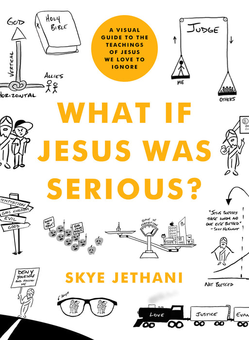 What If Jesus Was Serious? (Jun)