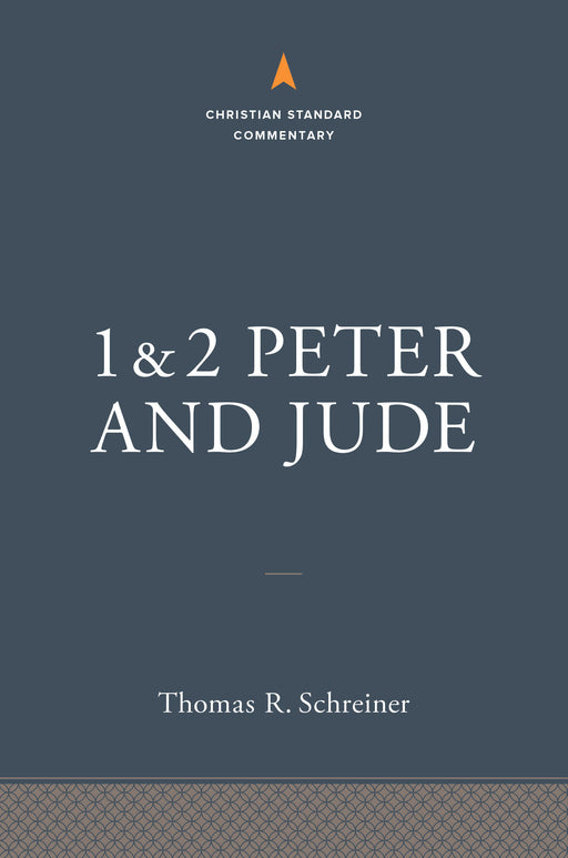 1 & 2 Peter And Jude (The Christian Standard Commentary) (Jul 2020)
