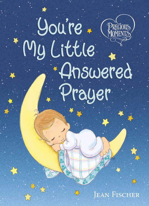 You're My Little Answered Prayer (Precious Moments) (Jun 2020)