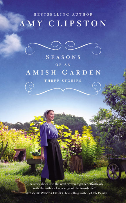 Seasons Of An Amish Garden: Three Stories (Jun)