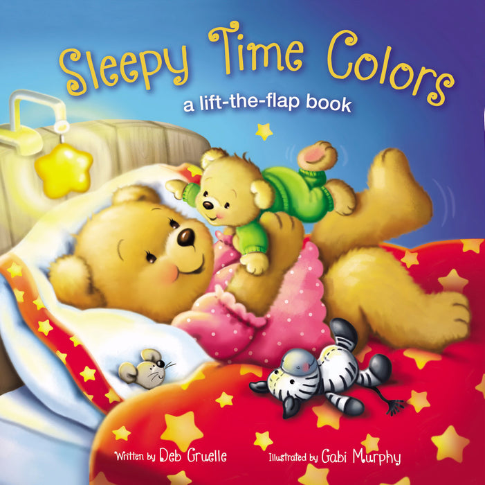 Sleepy Time Colors: A Lift-The-Flap Book (Aug)