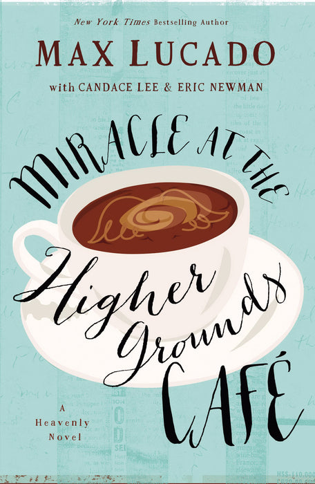 Miracle At The Higher Grounds Cafe-Hardcover
