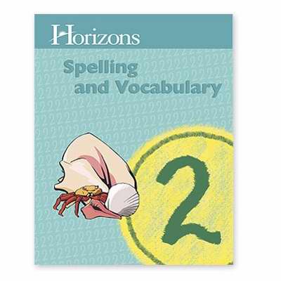 Horizons-Spelling & Vocabulary Student Book (Grade  2)