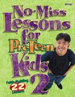 No-Miss Lessons For Preteen Kids 2
