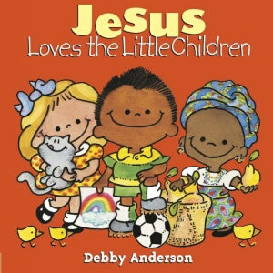 Jesus Loves The Little Children (Cuddle And Sing)