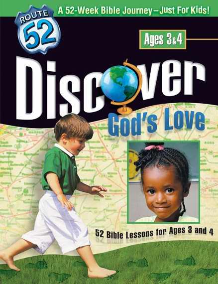 Discover God's Love Curriculum (Ages 3 & 4) (Route 52)