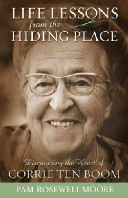 Life Lessons From The Hiding Place