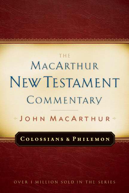Colossians And Philemon (MacArthur New Testament Commentary)