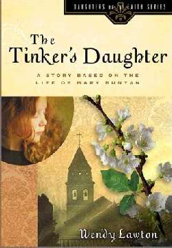 The Tinker's Daughter (Daughters of the Faith #6)