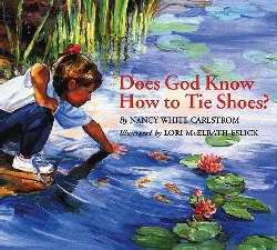 Does God Know How To Tie Shoes?-Softcover