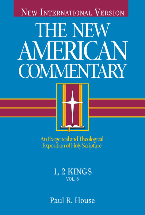 1 & 2 Kings (NIV New American Commentary)