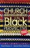Church Administration In Black Perspective-Revised