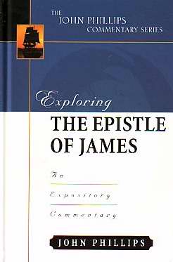 Exploring The Epistle Of James