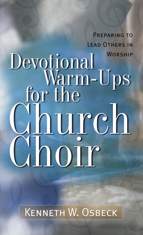 Devotional Warm-Ups For The Church Choir (Second Edition) (Pack Of 12) (Pkg-12)