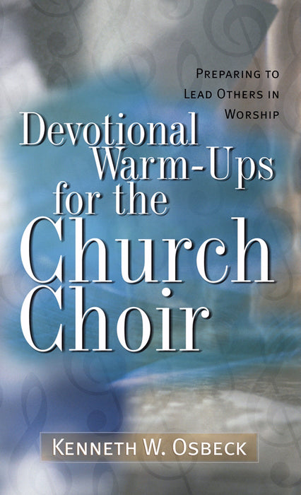 Devotional Warm-Ups For The Church Choir (Second Edition) (Pack Of 12) (Pkg-12)