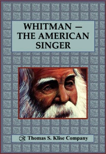 Whitman: The American Singer
