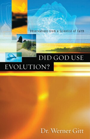 Did God Use Evolution?