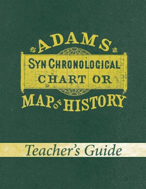 Adams' Synchronological Chart or Map of History (Teacher's Guide)