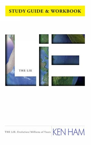 Lie: Evolution, The/Millions of Years (Study Guide)