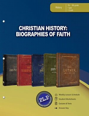 Christian History: Biographies of Faith Parent Lesson Planner
