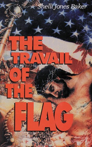 Travail of the Flag, The
