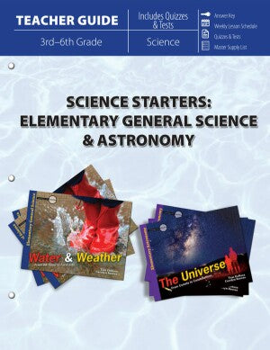 Science Starters: Elementary General Science & Astronomy (Teacher Guide)