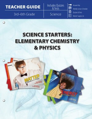 Science Starters: Elementary Chemistry & Physics (Teacher Guide)