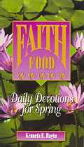 Faith Food Seasonal Devotional-Spring