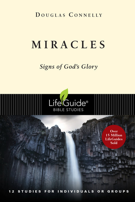Miracles (LifeGuide Bible Study)
