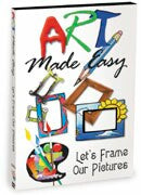 Art Made Easy: How to Frame Pictures