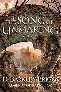 Song Of Unmaking (Legends Of Karac Tor V3)