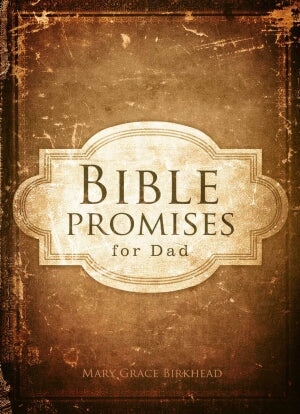 Bible Promises For Dad