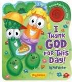 Veggie Tales: I Thank God For This Day w/Sound