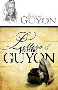 Letters Of Madame Guyon