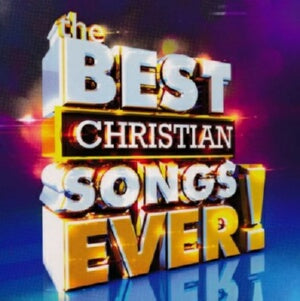Audio CD-Best Christian Songs Ever! (2 CD)