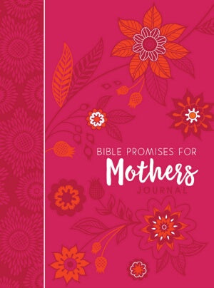 Bible Promises For Mothers Journal (Mar)