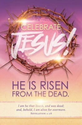 Celebrate Jesus! (Revelation 1:18) (Easte Bulletin