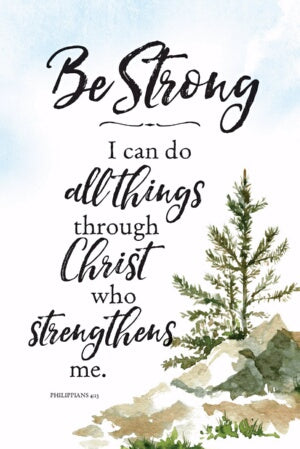 Plaque-Woodland Grace-Be Strong (I Can Do) (6 x 9)
