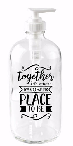 Soap Dispenser-Together Is Our Favorite