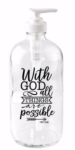 Soap Dispenser-With God All Things