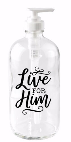 Soap Dispenser-Live For Him